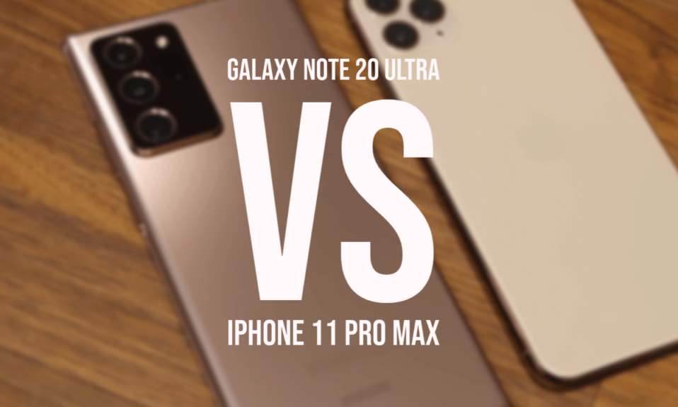 Samsung Galaxy Note 20 Ultra vs Apple iPhone 11 Pro Max Comparision 1