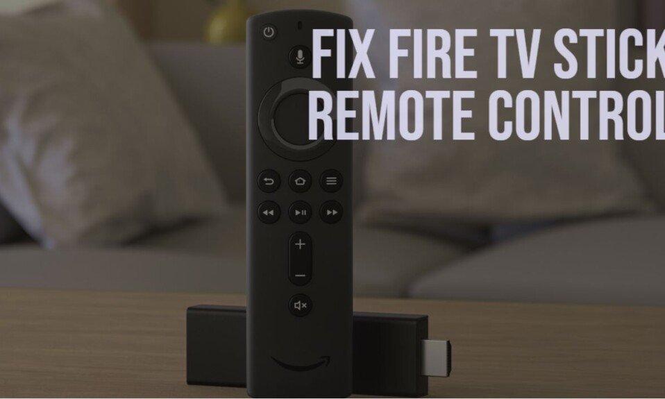 Best Ways To Fix Fire Tv Stick Remote Control Is Slow