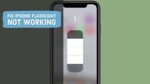 10 Ways To Fix iPhone Flashlight Not Working