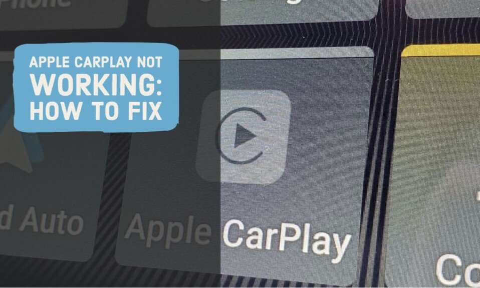 Apple CarPlay Not Working