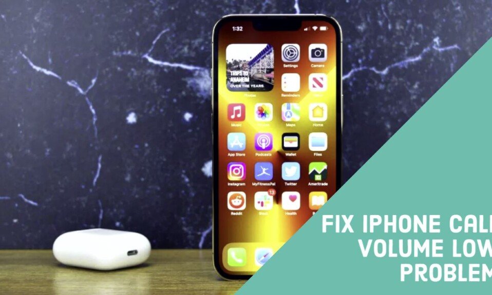 Fix iPhone Call Volume Low Problem