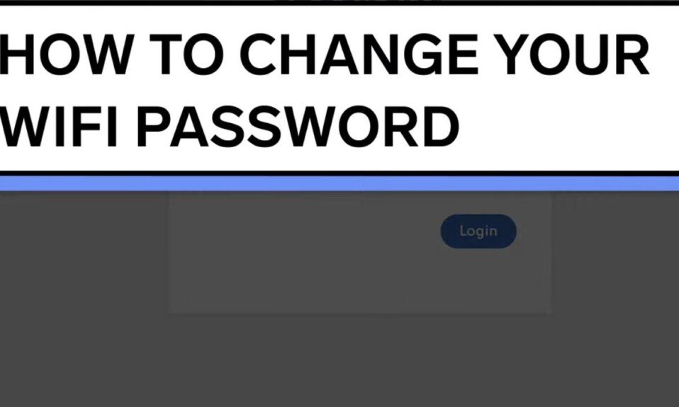 How To Change Your WiFi Password From Desktop