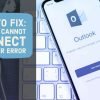 How To Fix Outlook Cannot Connect To Server Error