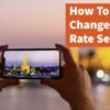 How To Change Frame Rate Settings When Shooting Video From iPhones Camera