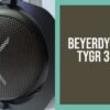 Beyerdynamic TYGR 300 R Headphones Review