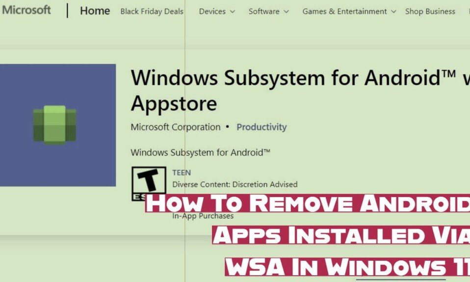 How To Remove Android Apps Installed Via WSA In Windows 11