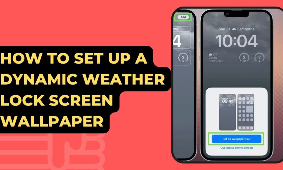How To Set Up A Dynamic Weather Lock Screen Wallpaper