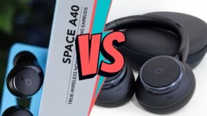 Soundcore A40 Earbuds vs Soundcore Q45 Headphones: Ankers Space Series