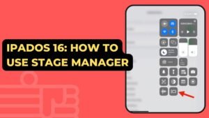 iPadOS 16: How To Use Stage Manager
