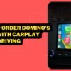 How To Order Dominos Pizza With Carplay While Driving