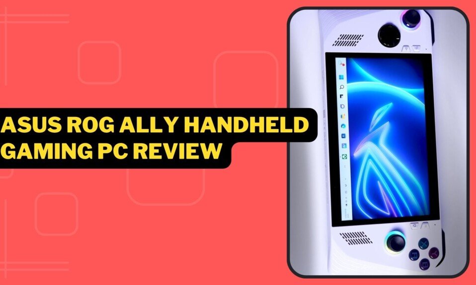 ASUS ROG Ally Handheld Gaming PC Review
