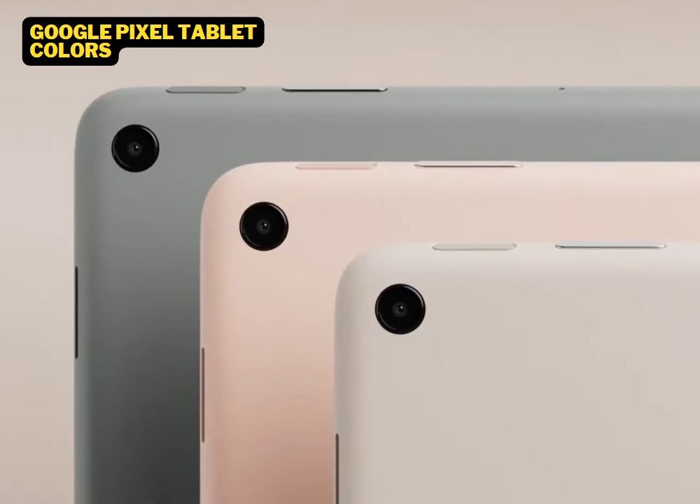 Google Pixel Tablet colors