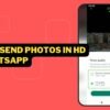 How to send photos in HD on Whatsapp 1
