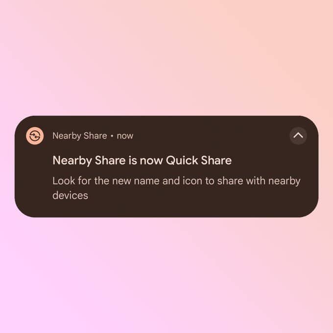 Nearby Share is now Quick Share
